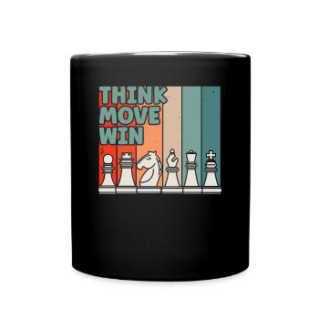 Schach Think Move Win - Tasse einfarbig - Schwarz - Vorne