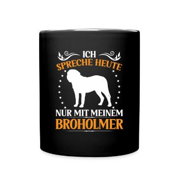 Broholmer Ne parlez qu’à Broholmer - Mug uni - noir - Devant