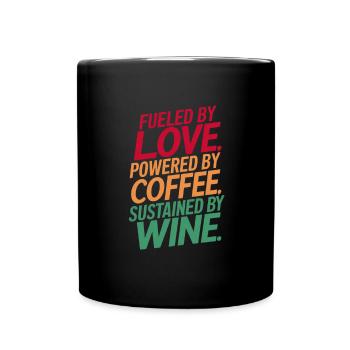 Poussé par l’amour, le café et le vin - Mug uni - noir - Devant