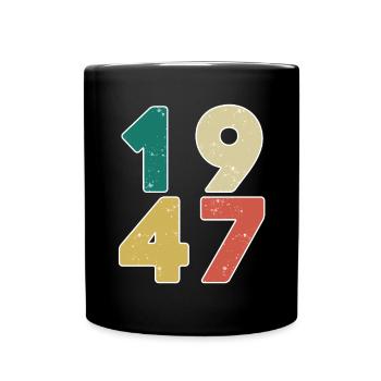 1947 - Jahrgang 1947 - Baujahr 1947 - Tasse einfarbig - Schwarz - Vorne