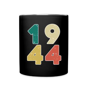 1944 - Jahrgang 1944 - Baujahr 1944 - Tasse einfarbig - Schwarz - Vorne