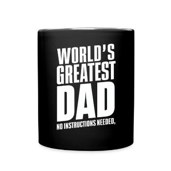 Worlds Greatest Dad Keine Anleitung Nötig - Tasse einfarbig - Schwarz - Vorne