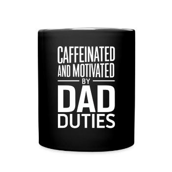 Caféiné et motivé par les devoirs de papa - Mug uni - noir - Devant