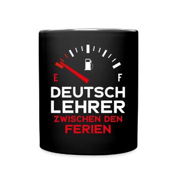 LUSTIG DEUTSCHLEHRER SCHULE FERIEN LEHRER - Tasse einfarbig - Schwarz - Vorne