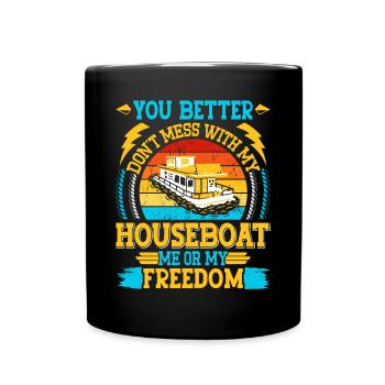 Funny Houseboat Saying - Full Colour Mug - black - Front