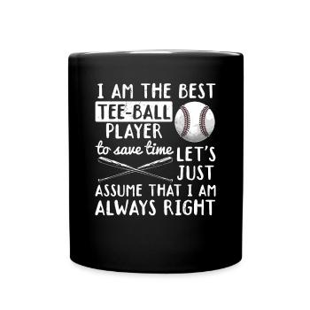 I am the best Tee-ball player - Funny Teeball - Tasse einfarbig - Schwarz - Vorne