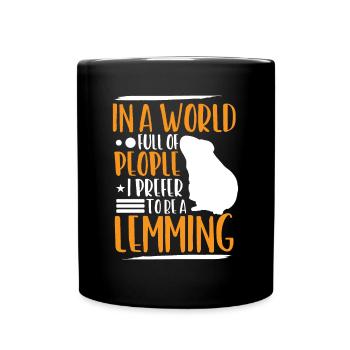 Lemming Vole I'd Rather Be a Lemming - Full Colour Mug - black - Front