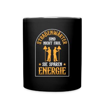 Road Maintenance Workers Are Not Lazy Highway Maintenance Workers - Full Colour Mug - black - Front