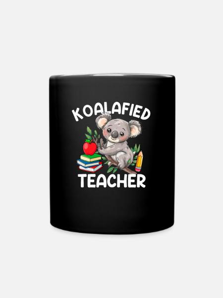 koalafied Teacher, Teacher Koala - Tasse einfarbig - Schwarz