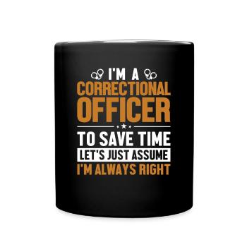 Agent correctionnel : Supposons que j’ai raison - Mug uni - noir - Devant