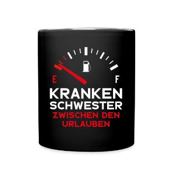 KRANKENSCHWESTER ZWISCHEN DEN URLAUBEN - Tasse einfarbig - Schwarz - Vorne