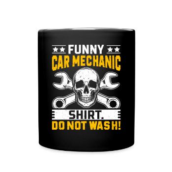 Chemise de mécanicien automobile drôle de mécanicien automobile Ne pas laver - Mug uni - noir - Devant