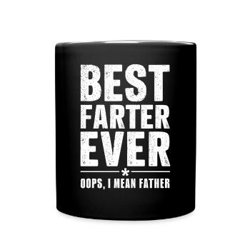 Best Dad Ever Funny Statement - Full Colour Mug - black - Front