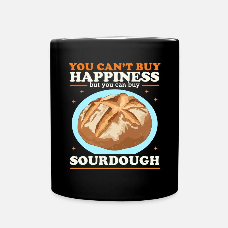Sauerteigbrote Sauerteig Geschenk - Tasse einfarbig - Schwarz