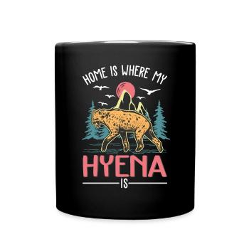 La maison est là où se trouve ma hyène - Mug uni - noir - Devant