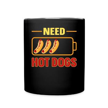 Hot Dog Adult Battery Need Hot - Tasse einfarbig - Schwarz - Vorne