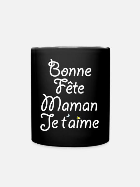 Bonne fête Maman Je t'aime - Mug uni - noir