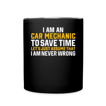 Car Mechanic Quotes Automobile Mechanic Saying - Full Colour Mug - black - Front