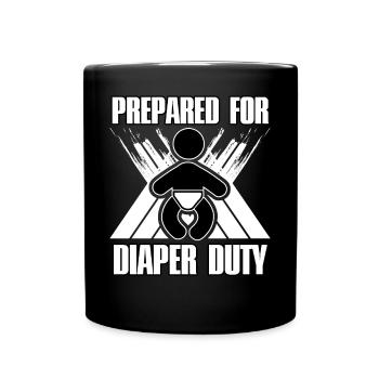 Prepared for diaper duty - Full Colour Mug - black - Front