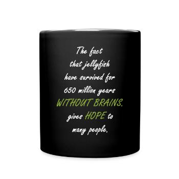 Jellyfish survived 650 million years - Full Colour Mug - black - Front