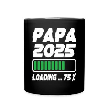 Papa 2025 Loading - Tasse einfarbig - Schwarz - Vorne
