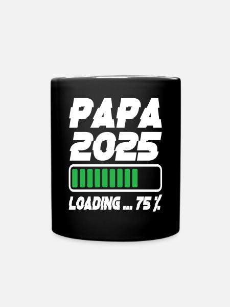 Papa 2025 Loading - Tasse einfarbig - Schwarz