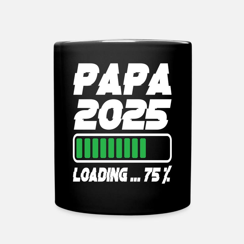 Papa 2025 Loading - Tasse einfarbig - Schwarz