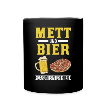 Mett and beer That's why I'm here Mettbrötchen - Full Colour Mug - black - Front