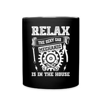 Détendez-vous le mécanicien automobile sexy est dans la maison - Voiture - Mug uni - noir - Devant