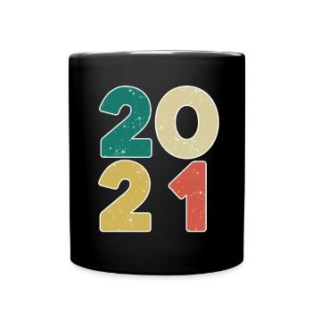 2021 - Jahrgang 2021 - Baujahr 2021 - Tasse einfarbig - Schwarz - Vorne