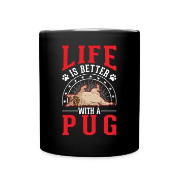 Das Leben ist besser mit einem Mops - Tasse einfarbig - Schwarz - Vorne