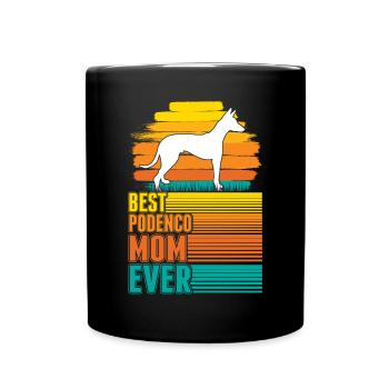 Best Podenco Mom Ever - Full Colour Mug - black - Front