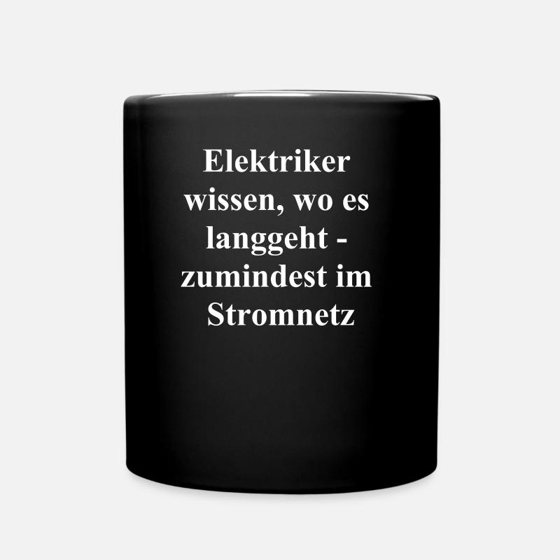 Elektriker Geschenk - Tasse einfarbig - Schwarz