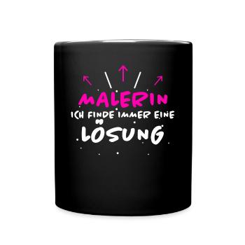 Malerin Spruch Malermeister Beruf Malerin Geschenk - Tasse einfarbig - Schwarz - Vorne