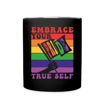 Embrace your true self Pride LGBTQ Flagge - Tasse einfarbig - Schwarz - Vorne