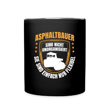 Asphalt builders are flexible Road construction - Full Colour Mug - black - Front