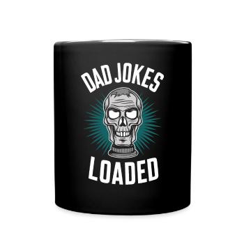Dad Jokes Loaded Skull Motif - Full Colour Mug - black - Front