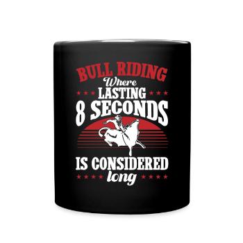 Bullenreiter Rodeo Western Cowboy Bull Riding - Tasse einfarbig - Schwarz - Vorne
