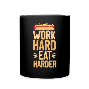 Hot-dog Adulte Travailler dur Manger plus fort - Mug uni - noir - Devant