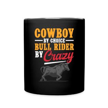 Bullenreiter Rodeo Western Cowboy Bull Riding - Tasse einfarbig - Schwarz - Vorne