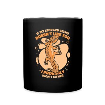 If My Leopard Gecko Doesn't Like You Gekkota - Full Colour Mug - black - Front