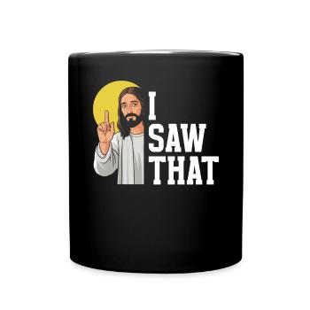 I Saw Jesus Meme Funny Christian - Full Colour Mug - black - Front