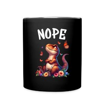 Dinosaurier Spruch Nope für Jungen und Mädchen - Tasse einfarbig - Schwarz - Vorne