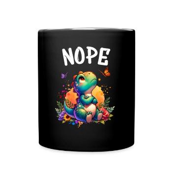 Dinosaurier Spruch Nope für Jungen und Mädchen - Tasse einfarbig - Schwarz - Vorne