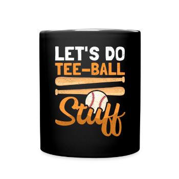 Tee Ball Spieler T-Ball Tee-Ball Teeball Geschenk - Tasse einfarbig - Schwarz - Vorne