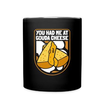 Tu m’as eu au fromage Gouda Queso Cheesemonger - Mug uni - noir - Devant