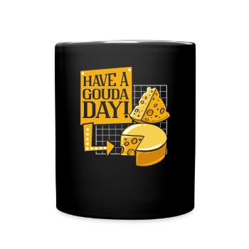 Avoir un amateur de fromage Gouda Day Maker Queso - Mug uni - noir - Devant