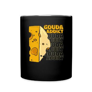 Gouda Addict Queso Käsehändler Hersteller Liebhaber Gouda - Tasse einfarbig - Schwarz - Vorne