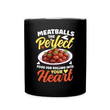 Meatballs Rolling Into Your Heart - Tasse einfarbig - Schwarz - Vorne