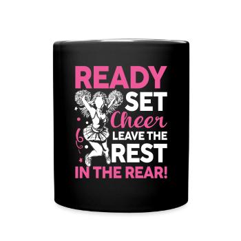 Ready Set Cheer Leave The Rest In The Rear - Tasse einfarbig - Schwarz - Vorne